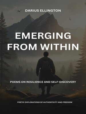 cover image of Emerging From Within Poems On Resilience and Self-Discovery